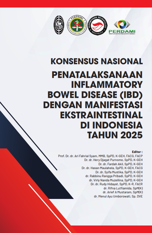 Konsensus Nasional Penatalaksanaan Inflammatory Bowel Disease (IBD) dengan Manifestasi Ekstraintestinal di Indonesia