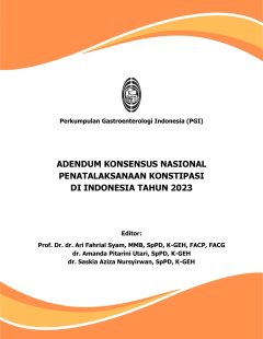 Adendum Konsensus Nasional Penatalaksanaan Konstipasi di Indonesia Tahun 2023