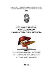 Konsensus Nasional Penatalaksanaa Pankreatitis Akut di Indonesia Tahun 2011-01