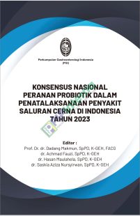 Konsensus Nasional Peranan Probiotik Dalam Penatalaksanaan Penyakit Saluran Cerna di Indonesia Tahun 2023-01